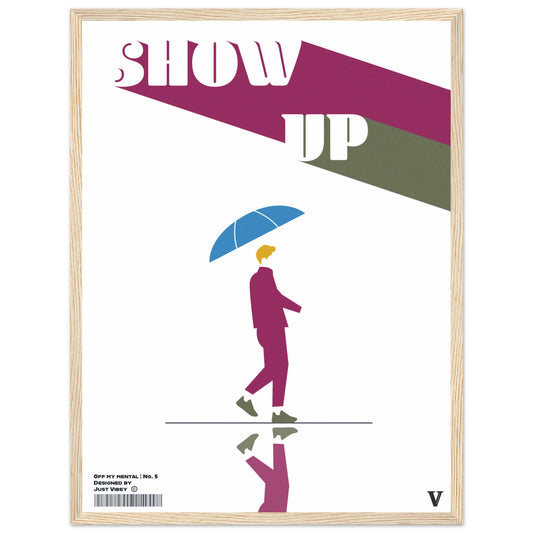 Show Up - OFF MY MENTAL No.5